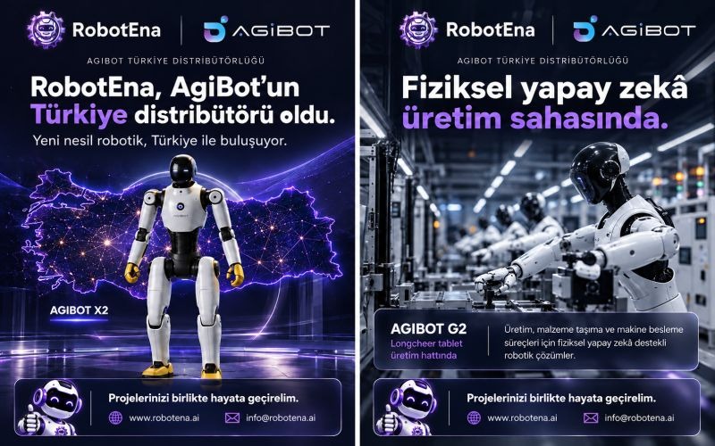 AgiBot hakkında iki RobotENA duyuru afişi: ilki Türkiye'nin parlayan haritasının önünde AgiBot X2 hümanoidini, ikincisi bir tablet üretim hattındaki AgiBot G2 robotlarını gösteriyor